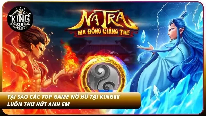 Lý do mà game nổ hũ nơi đây luôn thu hút đông đảo anh em